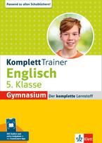 Klett KomplettTrainer Gymnasium Englisch 5. Klasse: Der komplette Lernstoff mit Scan2Learn-App