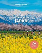 Lonely Planet Best Day Walks Japan: 60 Easy Escapes With Maps | Detailed Directions | Essential Gear & Tips | Covers Tokyo, Mt Fuji and Kyushu