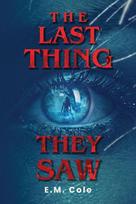 The Last Thing They Saw