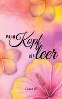 Mein Kopf ist leer: Gedanken Poesie und Prosa