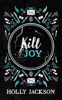 Kill Joy [Special Collectors Edition]: A Good Girls Guide to Murder