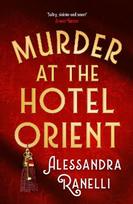Murder at the Hotel Orient: A Spicy Whodunnit Sunday Times Bestseller