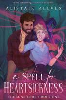 A Spell for Heartsickness: A Romantasy