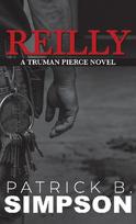REILLY: A Truman Pierce Novel