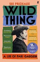 Wild Thing: A Life of Paul Gauguin