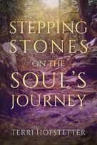 Stepping Stones on the Souls Journey