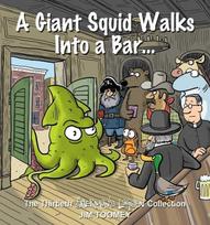 A Giant Squid Walks Into a Bar . . .: The Thirtieth Shermans Lagoon Collection