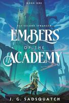 Embers of the Academy: A Military Portal Fantasy