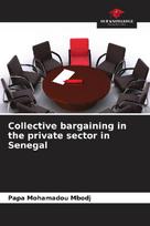Collective bargaining in the private sector in Senegal