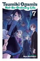 Tsumiki Ogamis Not-So-Ordinary Life, Vol. 7