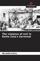 The violence of evil in Émile Zolas Germinal