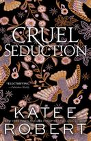 Cruel Seduction: A Divinely Dark Romance Retelling of Aphrodite, Hephaestus, Pandora and Adonis