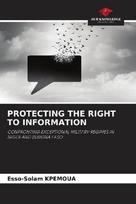 PROTECTING THE RIGHT TO INFORMATION: CONFRONTING EXCEPTIONAL MILITARY REGIMES IN NIGER AND BURKINA FASO