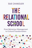 The Relational School: From Behaviour Management to Cultural Transformation