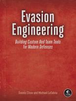 Evasion Engineering: Building Custom Red Team Tools for Modern Defenses