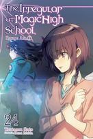 The Irregular at Magic High School, Vol. 24 (Light Novel): Escape Arc, Part I
