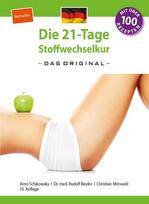 Die 21-Tage Stoffwechselkur - das Original- (German Edition)