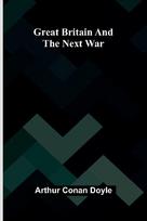 Great Britain and the Next War