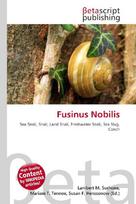 Fusinus Nobilis: Sea Snail, Snail, Land Snail, Freshwater Snail, Sea Slug, Conch