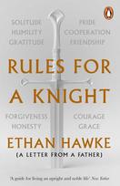 Rules for a Knight: The Last Letter from of Sir Thomas Lemuel Hawke
