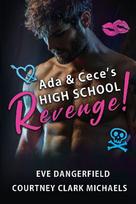 Ada and Ceces High School Revenge!