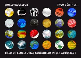 Worldprocessor: Das Globenfeld in der Autostadt / Field of Globes