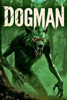 Dogman: America's Upright Wolf The Beast That Follows You Home