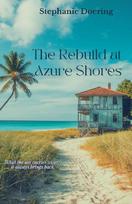 The Rebuild at Azure Shores