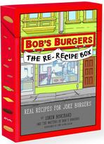 Bobs Burgers The Re-Recipe Deck: Real Recipes for Joke Burgers