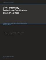 CPhT Pharmacy Technician Certification Exam Prep 2026: Complete Study Guide with Practice Questions and Pharmacy Review