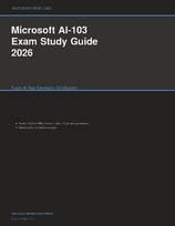 Microsoft AI-103 Exam Study Guide 2026: Azure AI App Developer Certification