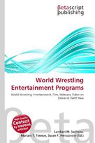 World Wrestling Entertainment Programs: World Wrestling Entertainment, Film, Webcast, Video on Demand, WWE Raw