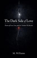 The Dark Side of Love