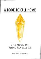 A Book To Call Home: The Music Of Final Fantasy IX