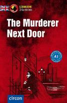 The Murderer Next Door: Englisch A1