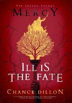 Mercy: Ill is the Fate (The Second Volume)