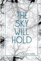 The Sky Will Hold