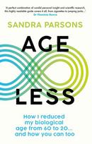 Age Less: THE WELLNESS BOOK OF THE YEAR Daily Mail