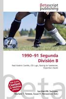 1990-91 Segunda División B: Real Madrid Castilla, CD Lugo, Racing de Santander, Deportivo Alavés