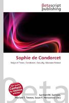 Sophie de Condorcet: Reign of Terror, Condorcet, Grouchy, Madame Roland