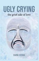 Ugly Crying: the grief side of love