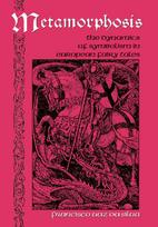 Metamorphosis: The Dynamics of Symbolism in European Fairy Tales