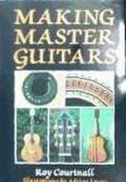 Making Master Guitars