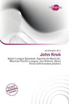 John Kruk: Major League Baseball, Águilas de Mexicali, Mexican Pacific League, Joe        Beimel, Steve Kline (left-handed pitcher)