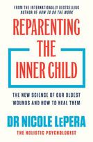 Reparenting the Inner Child: You need to read this book MEL ROBBINS