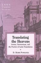 Translating the Heavens: Aratus, Germanicus, and the Poetics of Latin Translation