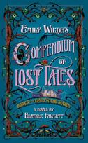 Emily Wildes Compendium of Lost Tales
