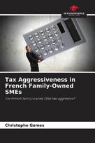Tax Aggressiveness in French Family-Owned SMEs: Are French family-owned SMEs tax-aggressive?