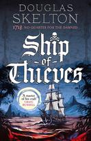 Ship of Thieves: High-octane historical fiction Daily Mail
