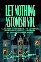 Let Nothing Astonish You